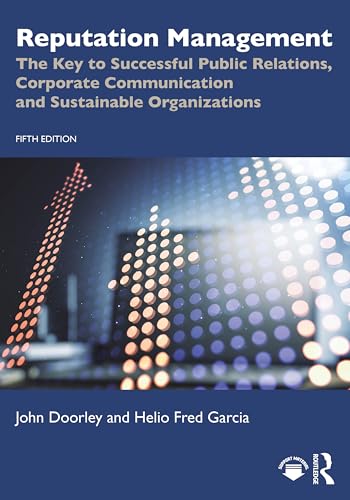 9781032577982: Reputation Management: The Key to Successful Public Relations, Corporate Communication and Sustainable Organizations