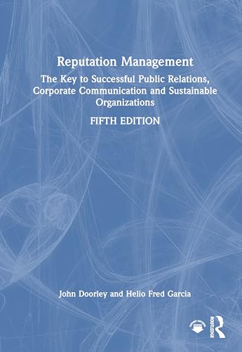 9781032577999: Reputation Management: The Key to Successful Public Relations, Corporate Communication and Sustainable Organizations