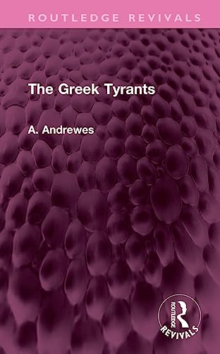 Stock image for The Greek Tyrants for sale by Blackwell's