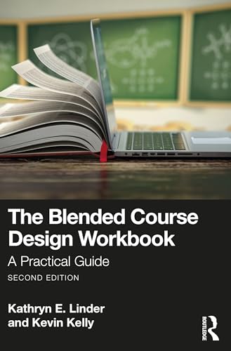 

Blended Course Design Workbook : A Practical Guide