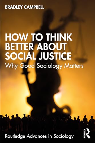 Beispielbild fr How to Think Better About Social Justice zum Verkauf von Blackwell's