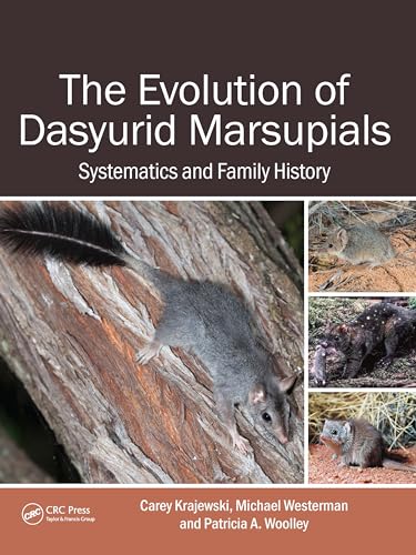 Stock image for Evolution of Dasyurid Marsupials : Systematics and Family History for sale by GreatBookPrices