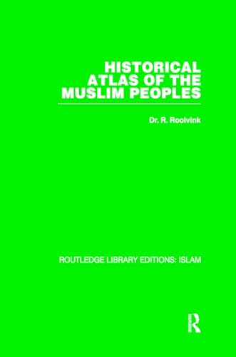 Stock image for Historical Atlas of the Muslim Peoples for sale by GreatBookPrices
