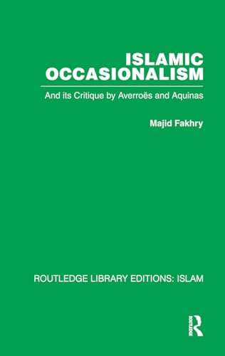 Imagen de archivo de Islamic Occasionalism a la venta por Blackwell's