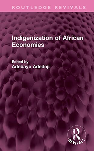 Beispielbild fr Indigenization of African Economies zum Verkauf von Blackwell's