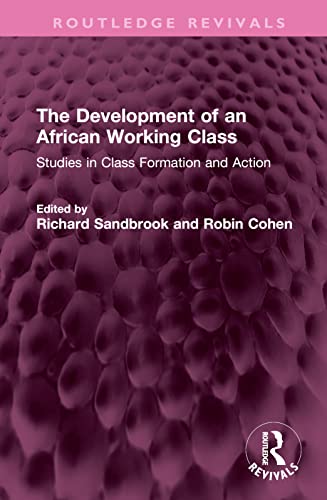 Stock image for The Development of an African Working Class for sale by Blackwell's