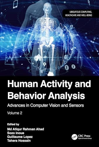 Imagen de archivo de Human Activity and Behavior Analysis Volume 2 a la venta por Blackwell's