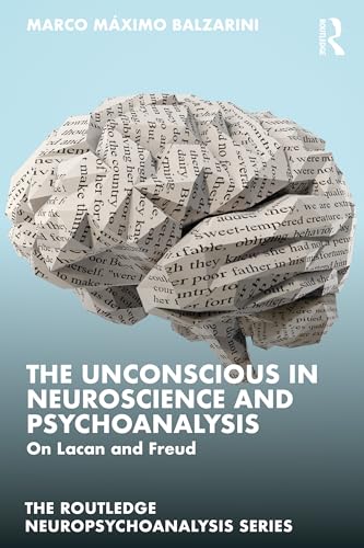 Beispielbild fr The Unconscious in Neuroscience and Psychoanalysis zum Verkauf von Blackwell's