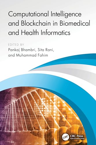 9781032604701: Computational Intelligence and Blockchain in Biomedical and Health Informatics