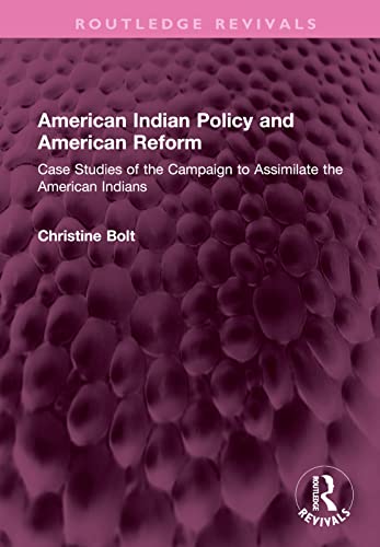 Stock image for American Indian Policy and American Reform for sale by Blackwell's