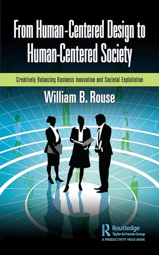 Beispielbild fr From Human-Centered Design to Human-Centered Society zum Verkauf von Blackwell's