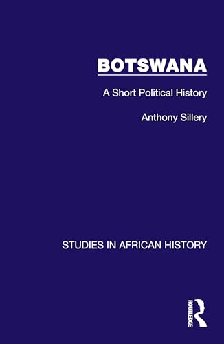 Stock image for Botswana : A Short Political History for sale by GreatBookPrices
