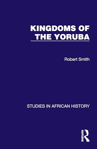 Stock image for Kingdoms of the Yoruba for sale by Blackwell's