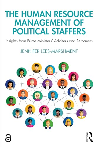 Stock image for The Human Resource Management of Political Staffers for sale by Blackwell's