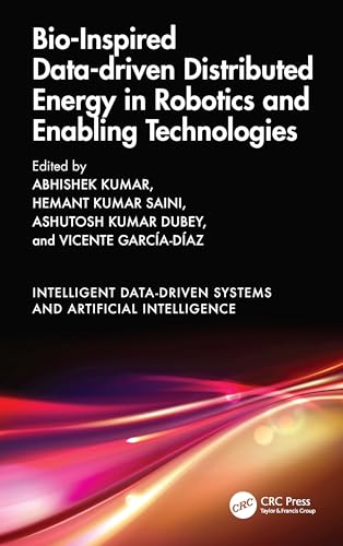 Image d'archives pour Bio-inspired Data-driven Distributed Energy in Robotics and Enabling Technologies mis en vente par GreatBookPrices