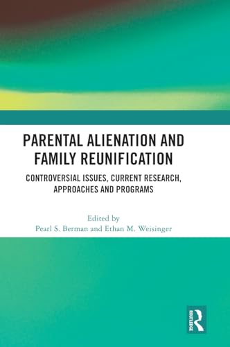 Stock image for Parental Alienation and Family Reunification for sale by Blackwell's