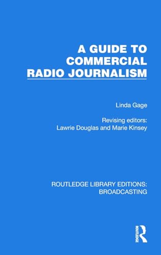 Stock image for A Guide to Commercial Radio Journalism for sale by Blackwell's