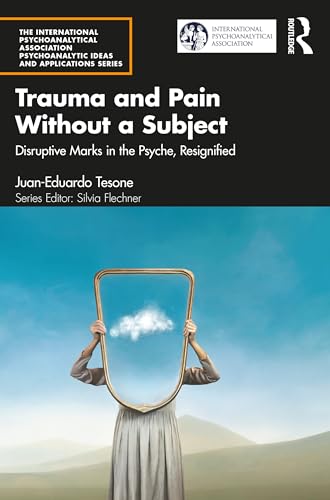 Stock image for Trauma and Pain Without a Subject for sale by Blackwell's