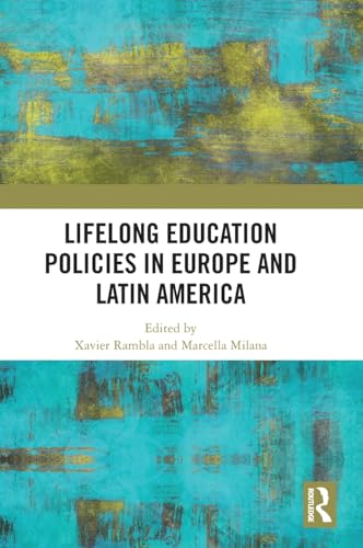Imagen de archivo de Lifelong Education Policies in Europe and Latin America a la venta por Blackwell's
