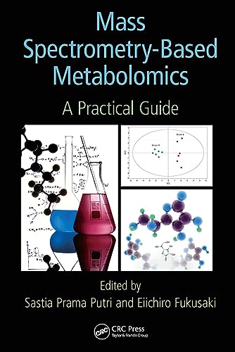 Stock image for Mass Spectrometry-Based Metabolomics: A Practical Guide for sale by Book Deals