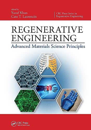 Stock image for Regenerative Engineering : Advanced Materials Science Principles for sale by GreatBookPrices