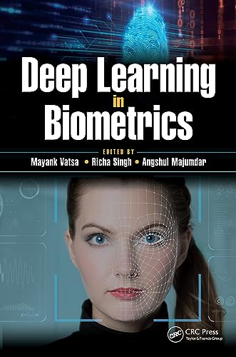 9781032653105: Deep Learning in Biometrics