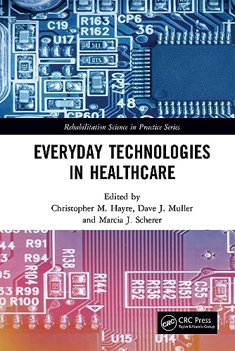 Beispielbild fr Everyday Technologies in Healthcare zum Verkauf von THE SAINT BOOKSTORE