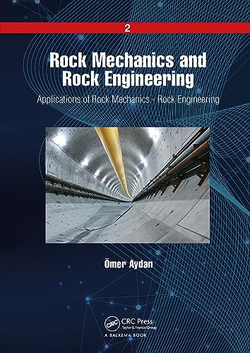 9781032654294: Rock Mechanics and Rock Engineering: Volume 2: Applications of Rock Mechanics - Rock Engineering (Rock Mechanics and Rock Engineering, 2)