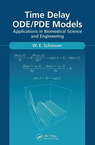 9781032654324: Time Delay ODE/PDE Models: Applications in Biomedical Science and Engineering