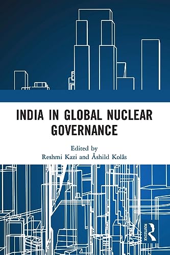 Imagen de archivo de India in Global Nuclear Governance a la venta por THE SAINT BOOKSTORE