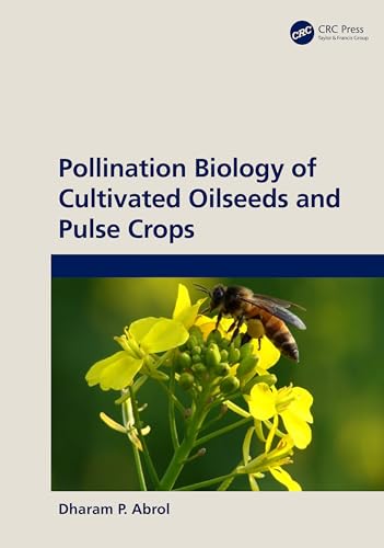 Stock image for Pollination Biology of Cultivated Oil Seeds and Pulse Crops for sale by Revaluation Books
