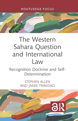 Beispielbild fr The Western Sahara Question and International Law zum Verkauf von Blackwell's