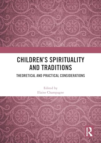 Stock image for Children's Spirituality and Traditions for sale by Blackwell's