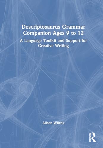 Stock image for Descriptosaurus Grammar Companion Ages 9 to 12 for sale by Blackwell's