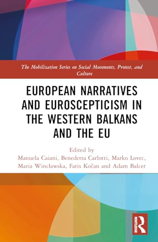 Beispielbild fr European Narratives and Euroscepticism in the Western Balkans and the EU zum Verkauf von Blackwell's