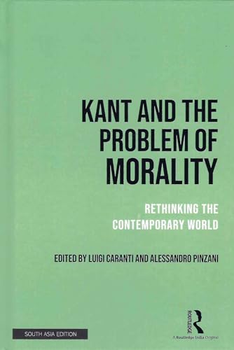 Imagen de archivo de Kant and the problem of morality: rethinking the contemporary world, a la venta por Mispah books