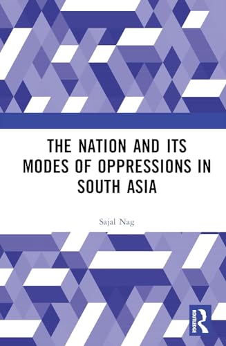 Imagen de archivo de Nation and Its Modes of Oppressions in South Asia a la venta por Mispah books