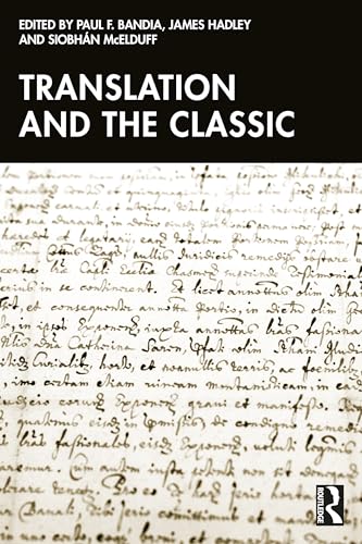 Beispielbild fr Translation and the Classic zum Verkauf von Blackwell's