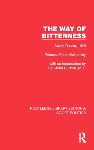 Imagen de archivo de The Way of Bitterness: Soviet Russia, 1920 a la venta por THE SAINT BOOKSTORE