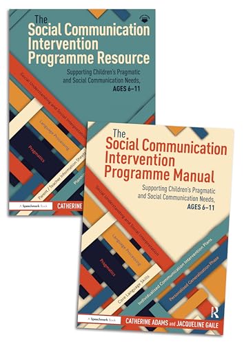 Beispielbild fr The Social Communication Intervention Programme Manual and Resource : Supporting Children's Pragmatic and Social Communication Needs, Ages 6-11 zum Verkauf von AHA-BUCH GmbH