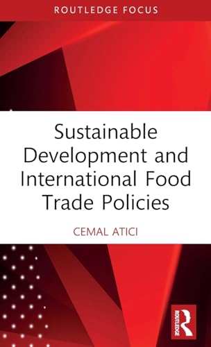 Beispielbild fr Sustainable Development and International Food Trade Policies zum Verkauf von Blackwell's