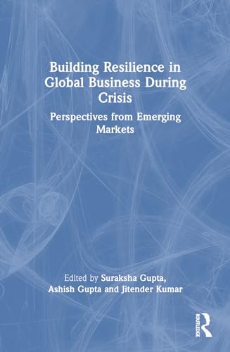 Beispielbild fr Building Resilience in Global Business During Crisis zum Verkauf von Ria Christie Collections