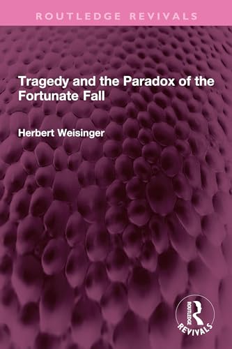 Beispielbild fr Tragedy and the Paradox of the Fortunate Fall zum Verkauf von Blackwell's