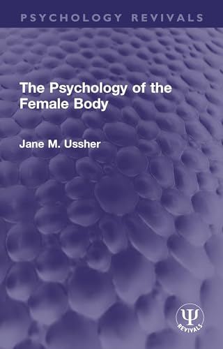 Beispielbild fr The Psychology of the Female Body zum Verkauf von Blackwell's
