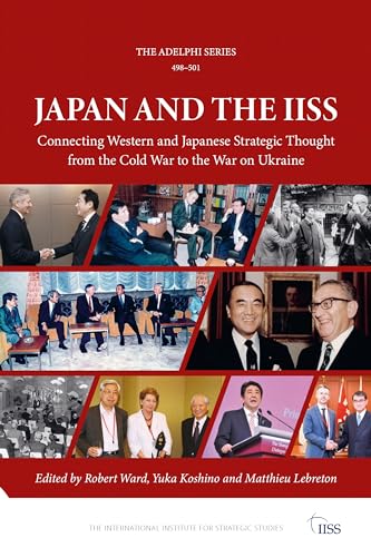 Stock image for Japan and the IISS (Adelphi series) for sale by SecondSale