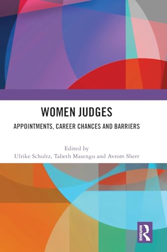 Stock image for Women Judges: Appointments, Career Chances and Barriers for sale by California Books