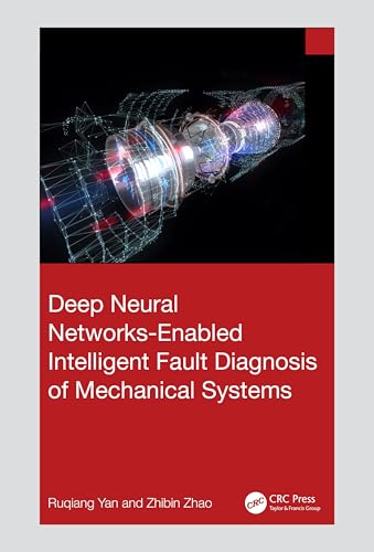 Stock image for Deep Neural Networks Enabled Intelligent Fault Diagnosis of Mechanical Systems for sale by GreatBookPrices