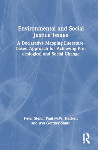 Immagine dell'editore per Environmental and Social Justice Issues : A Declarative Mapping Literature-based Approach for Achieving Pro-ecological and Social Change venduto da GreatBookPrices