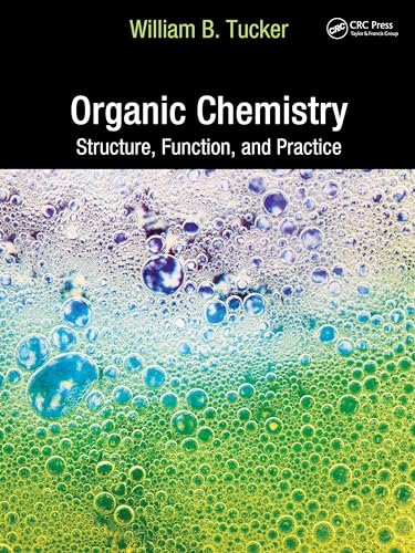 9781032766058: Organic Chemistry: Structure, Function, and Practice