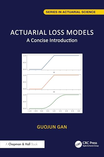 Immagine dell'editore per Actuarial Loss Models: A Concise Introduction (Chapman & Hall/CRC Series in Actuarial Science) venduto da Books Puddle